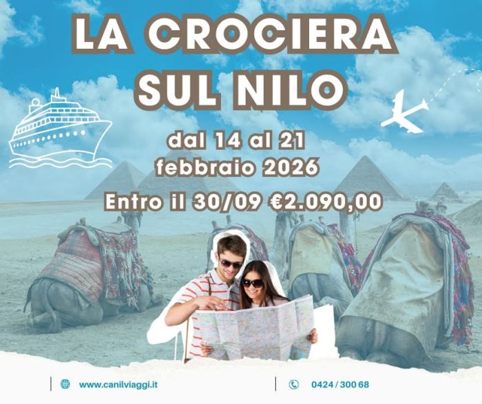 🚢 Crociera sul Nilo – 14/21 febbraio 2026 🚢
Un viaggio unico, tra i templi faraonici e il fascino intramontabile dell’Egitto, navigando sul fiume più famoso del mondo.
Un’esperienza che ti porta nel cuore della storia, tra piramidi, sfingi e atmosfere senza tempo.
📅 Dal 14 al 21 febbraio 2026
💰 Quota prenota prima entro il 30 settembre: € 2.090,00
⚠️ Le partenze di ottobre e novembre 2025 sono già SOLD OUT… non perdere l’occasione di vivere questa meraviglia!
📌 Posti limitati – prenota ora in agenzia!
📞 Vuoi partire con noi?
Scrivici su WhatsApp → 0424 30068
📧 info@canilviaggi.it
BUON VIAGGIO !!!